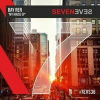 Cover: Bay Ren - My House EP