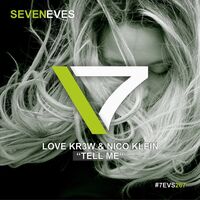 Love Kr3w & Nico Klein - Tell Me
